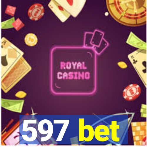 597 bet